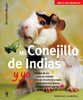 Libro. Amo a los animales: Mi conejillo de Indias y yo