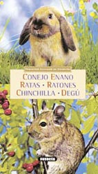 Libro. Conejo Enano. Ratas. Ratones. Chinchilla. Deg