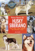 Manual. Manual prctico del Husky Siberiano
