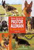 Manual. Manual prctico del Pastor Alemn. (Timothy Orban)