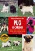 Manual. Manual prctico del Pug o Carlino. (A. Canon - M. Low)